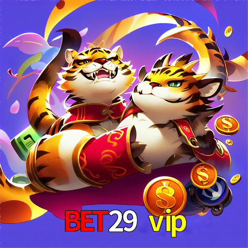 bet29 vip