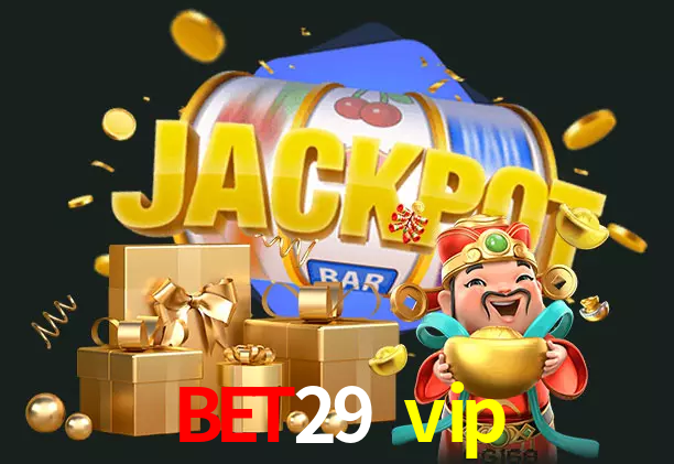 bet29 vip bet